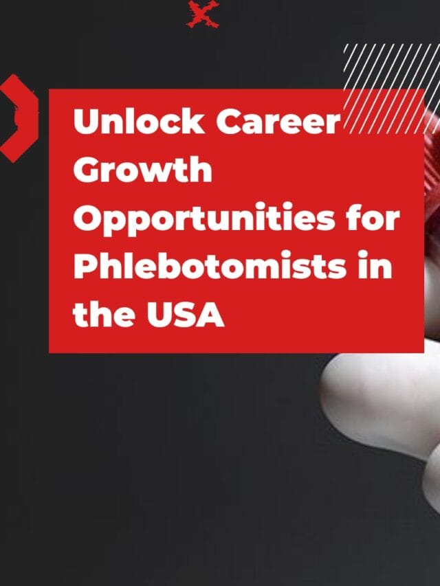 Looking for career growth in phlebotomy?