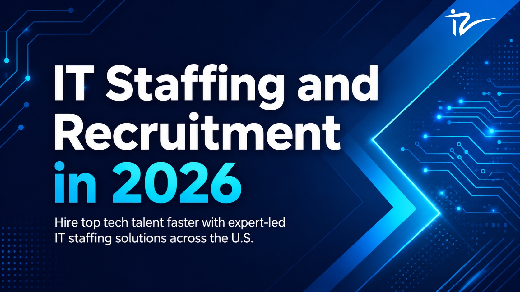 IT Staffing and Recruitment in 2026
