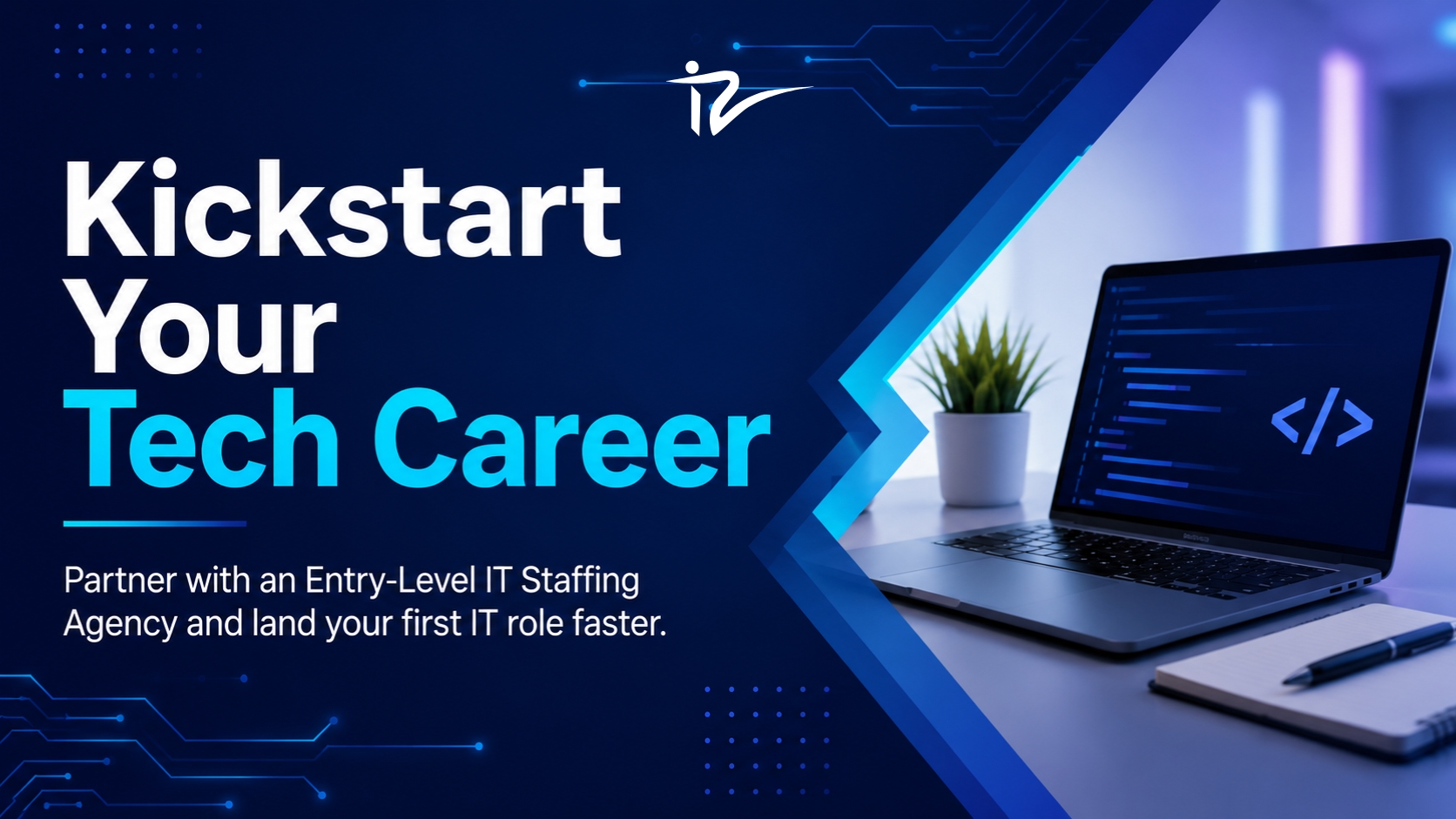 Kickstart Your Tech Career Partner with an Entry-Level IT Staffing Agency and land your first IT role faster.